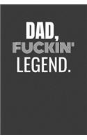 Dad Fuckin Legend