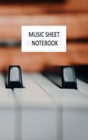 Music Sheet Notebook: Blank Music Sheets- 8"x10" - 120 pages - paperback - Music Journal Notebook