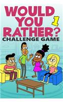 Would You Rather Challenge Game