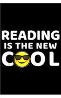 Reading Is The New Col: Reading Is The New Cool s That Promote Reading Journal/Notebook Blank Lined Ruled 6x9 100 Pages