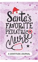 Santa's Favorite Pediatric Nurse - A Gratitude Journal