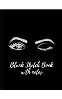 Makeup Artist Sketch Book: Notebook, Journal and Drawing Pad, 100 Pages of Size: 8.5"x11". Black Cover. Half Sketchbook Blank Paper for Sketching, Drawing, Doodling, Painting;