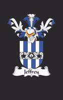 Jeffrey: Jeffrey Coat of Arms and Family Crest Notebook Journal (6 x 9 - 100 pages)