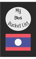 My Laos Bucket List: Novelty Bucket List Themed Notebook