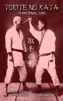 TORITE NO KATA (English)