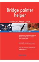 Bridge painter helper RED-HOT Career Guide; 2592 REAL Interview Questions