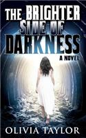 Brighter Side of Darkness