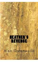Heather's Revenge