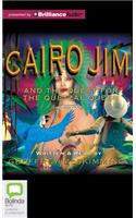 Cairo Jim and the Quest for the Quetzal Queen