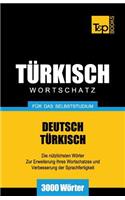 Türkischer Wortschatz für das Selbststudium - 3000 Wörter