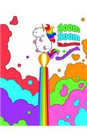 Boom Boom Unicorns Sketchbook: Smell the Rainbow!