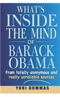 What's inside the mind of Barack Obama