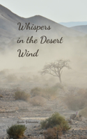 Whispers in the Desert Wind