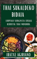 Thai Sukaldeko Bidaia