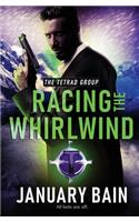 Racing the Whirlwind