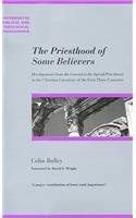 The Priesthood of Some Believers