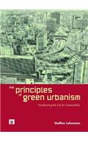 The Principles of Green Urbanism