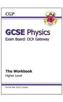GCSE Physics OCR Gateway Workbook (A*-G course)