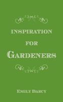 Inspiration For Gardeners