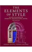 The Elements of Style: Encyclopedia of Domestic Architectural Details