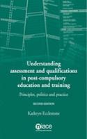 Understanding Assessment and Qualifications in Post-Compulsory Education and Training