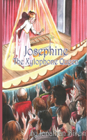 Josephine the Xylophone Queen