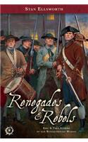 Renegades & Rebels