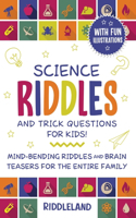 Science Riddles and Trick Questions for Kids