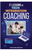 21 Lessons of Tech Integration Coaching