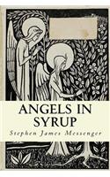 Angels in Syrup