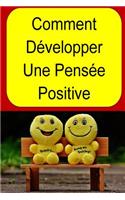 Comment Développer Une Pensée Positive