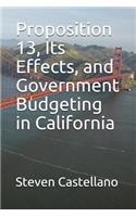 Proposition 13, Its Effects, and Government Budgeting in California