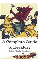 Complete Guide to Heraldry