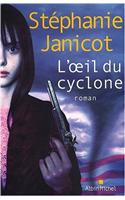 Oeil Du Cyclone (L')