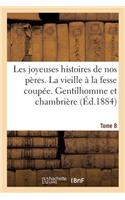 Les Joyeuses Histoires de Nos Peres. Tome 8