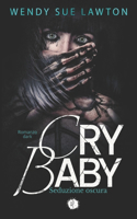 Cry baby - Seduzione oscura