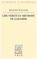 Lire Verite Et Methode de Gadamer
