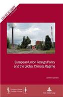 European Union Foreign Policy and the Global Climate Regime
