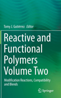 Reactive and Functional Polymers Volume Two