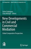 New Developments in Civil and Commercial Mediation