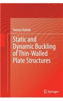 Static and Dynamic Buckling of Thin-Walled Plate Structures