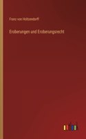 Eroberungen und Eroberungsrecht