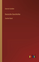 Deutsche Geschichte: Zweiter Band