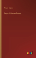 La prostitution en France