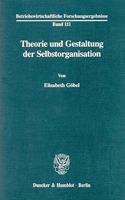 Theorie Und Gestaltung Der Selbstorganisation