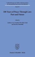 100 Years of Peace Through Law