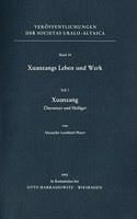 Xuanzangs Leben Und Werk / Xuanzang, Ubersetzer Und Heiliger