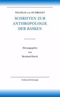 Wilhelm Von Humboldt Schriften Zur Anthropologie Der Basken