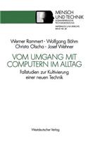 Vom Umgang Mit Computern Im Alltag