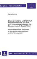 Die Informations- Und Kommunikationstechnische Industrie Und Krisenueberwindung in Der Bundesrepublik Deutschland